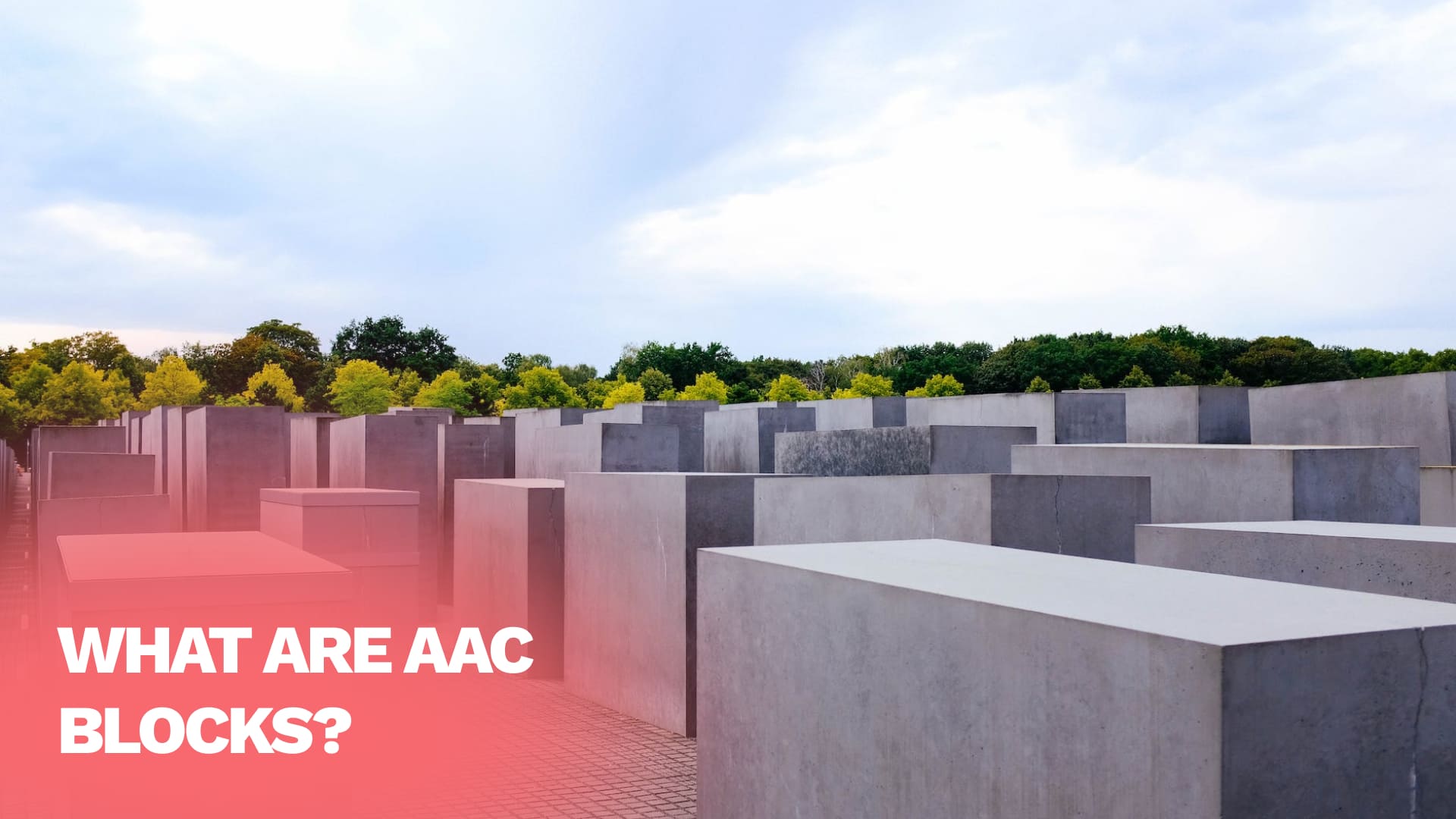 What Are AAC Blocks?
