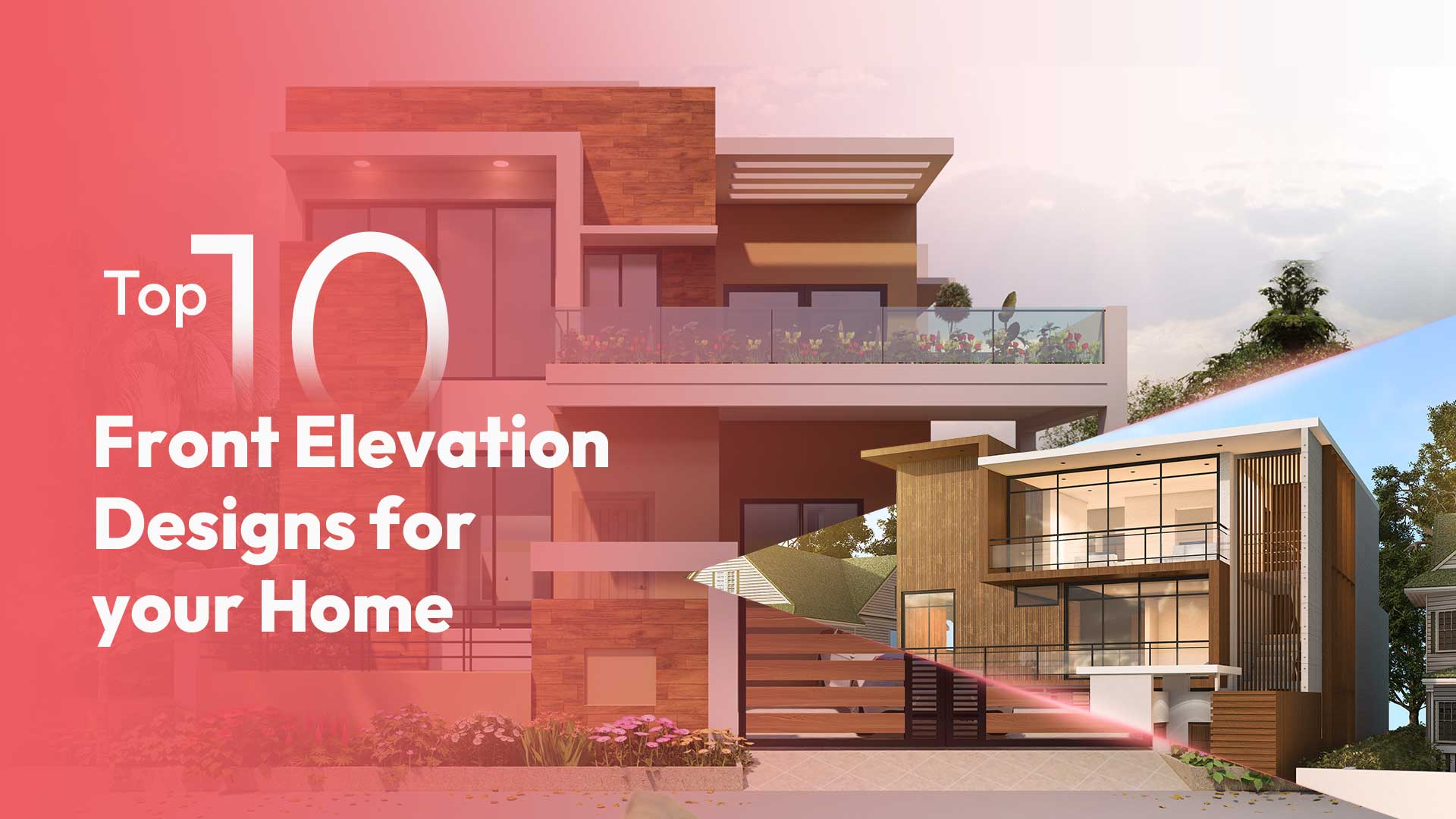10 Beautiful Front Elevation Designs with maintenance Tips