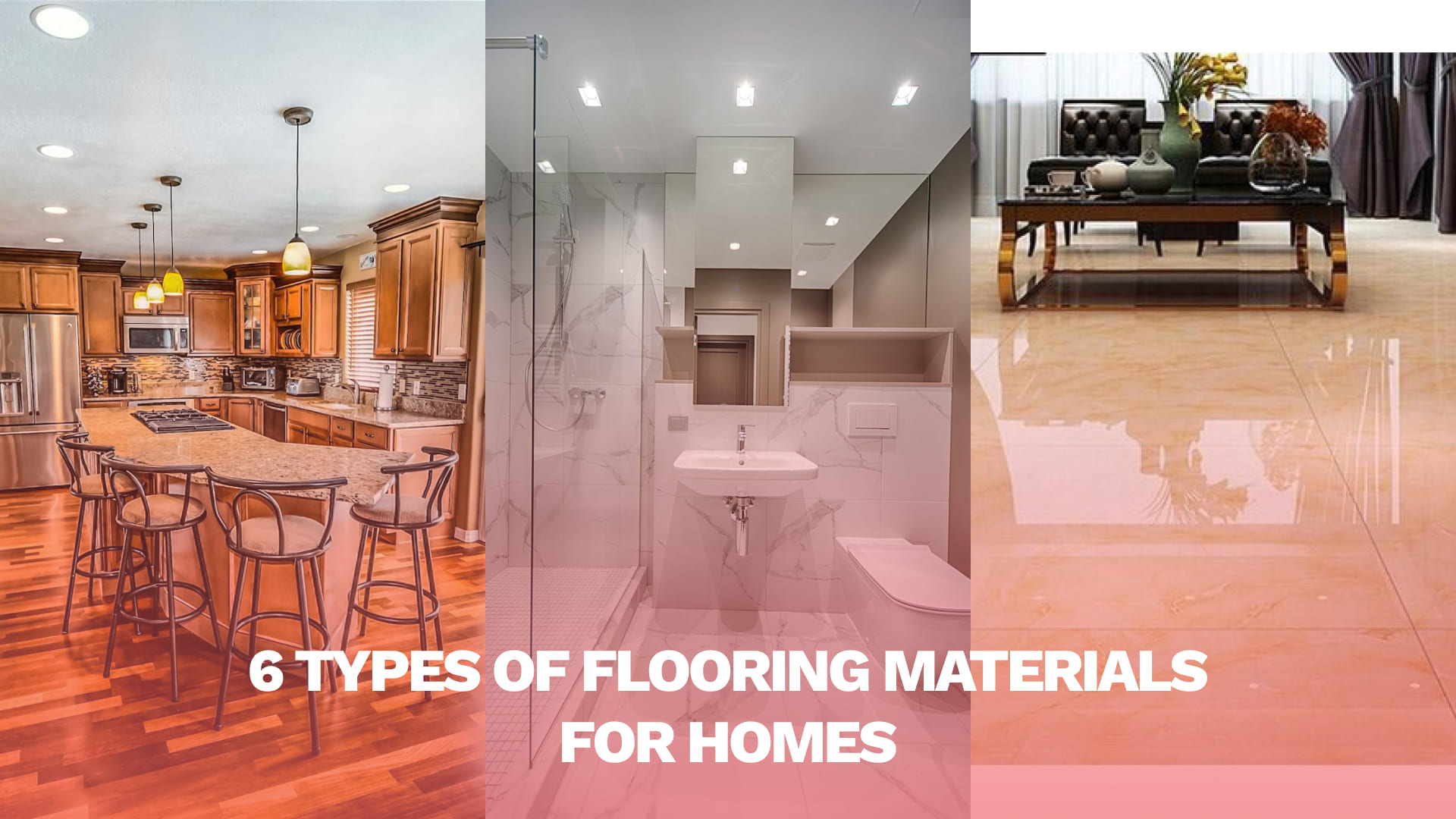 Top 6 Types of Flooring Materials for Modern Homes