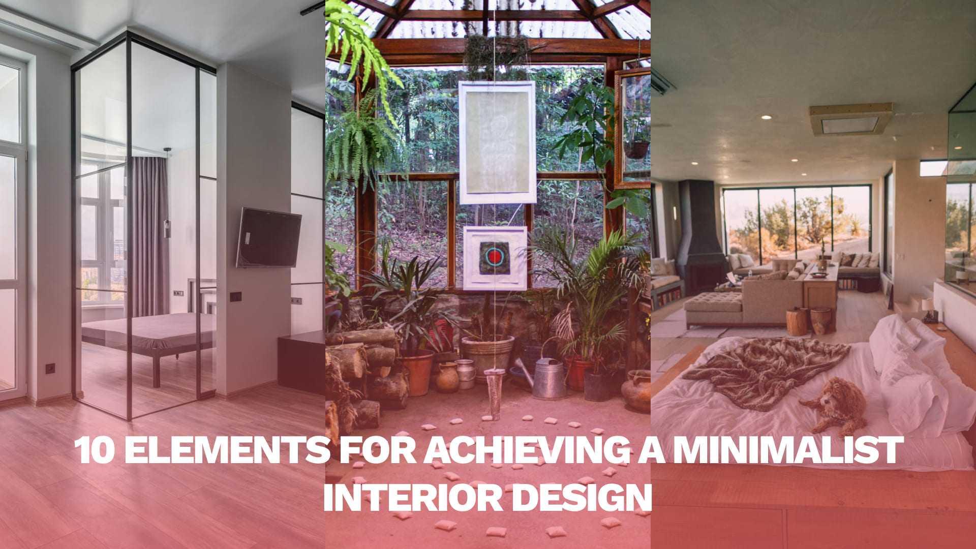 10 Essential Elements for Achieving a Minimalist Interior Design
