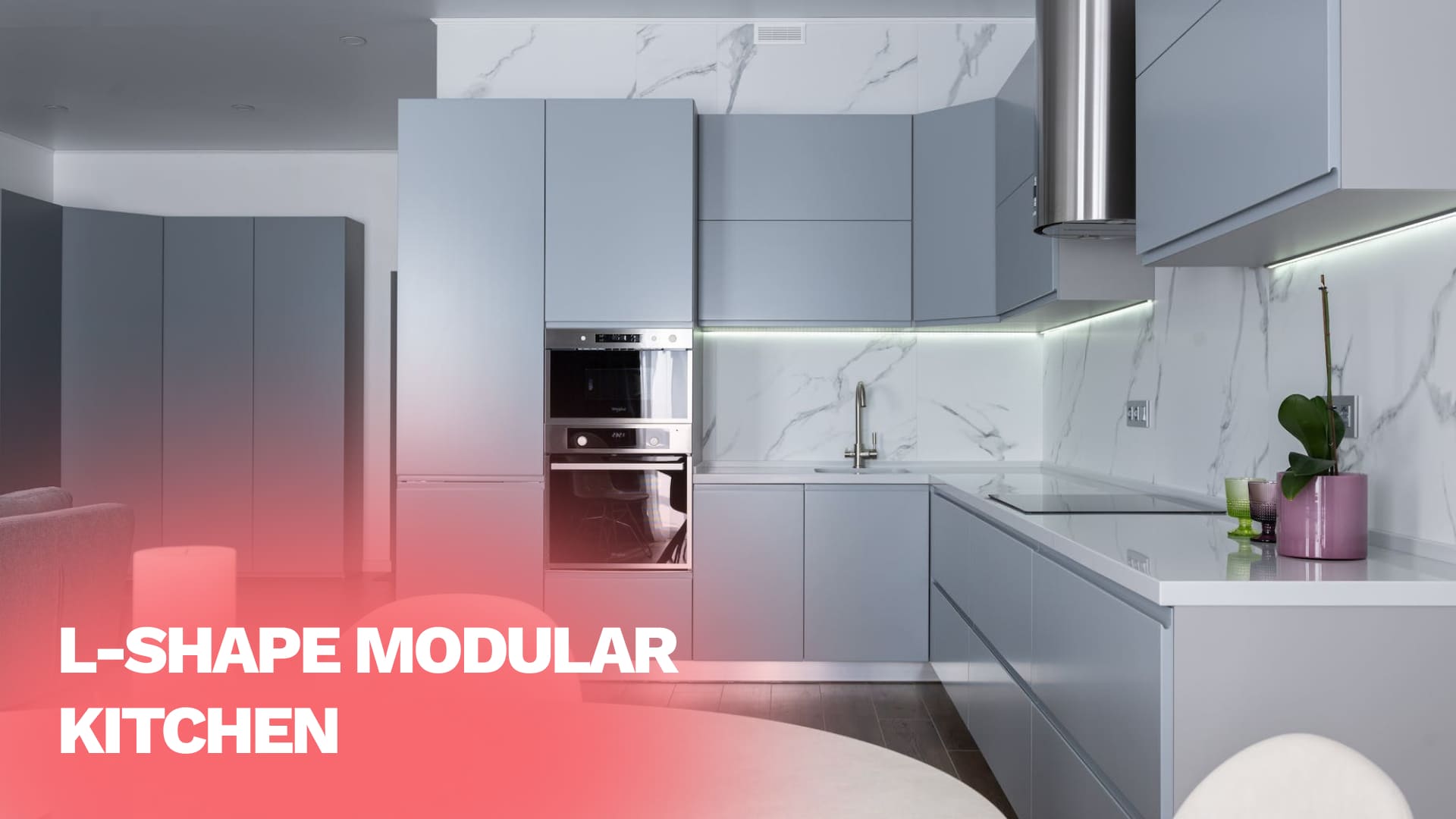 L-Shape Modular Kitchen