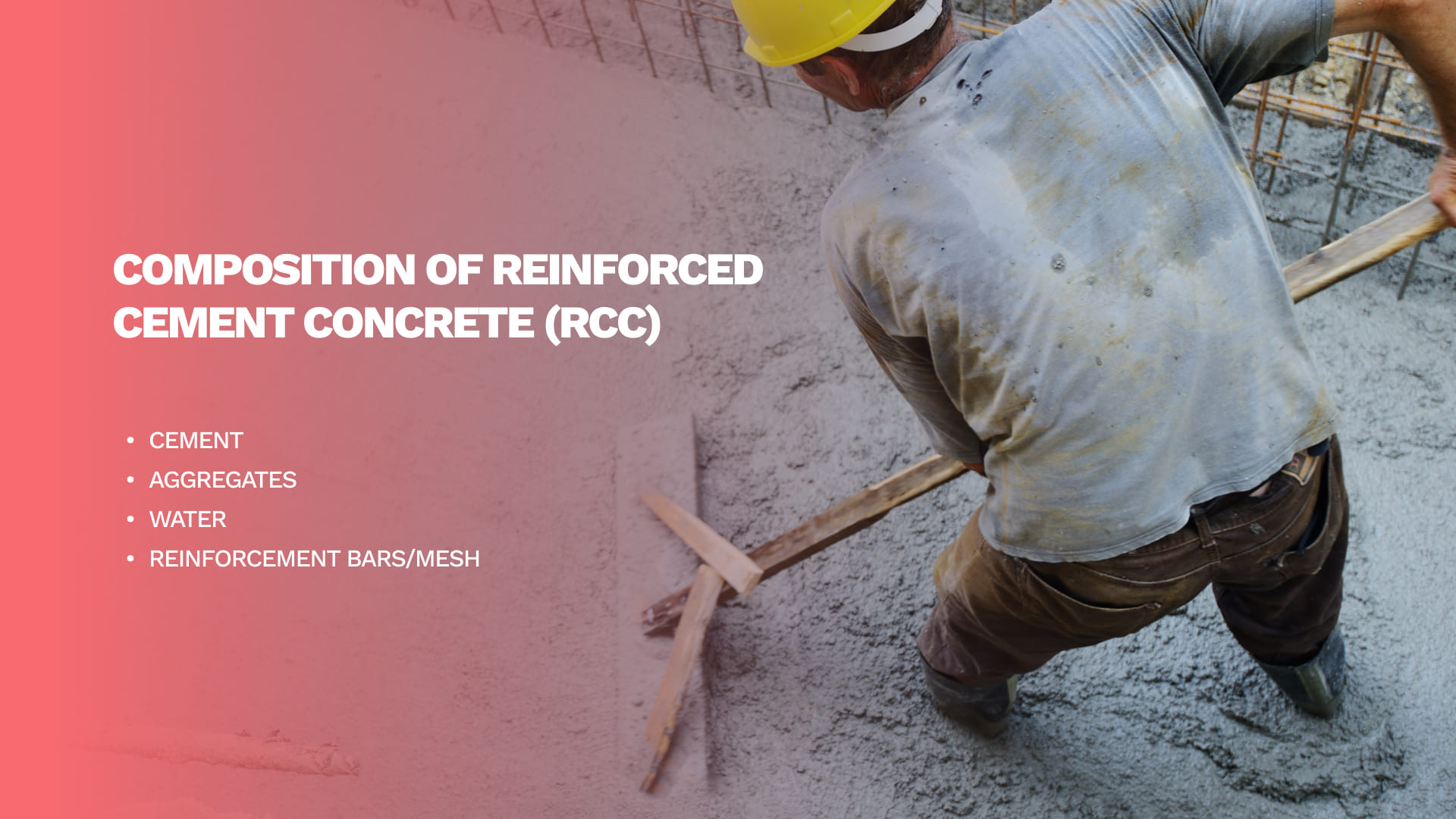 Composition Of Reinforced Cement Concrete (RCC)