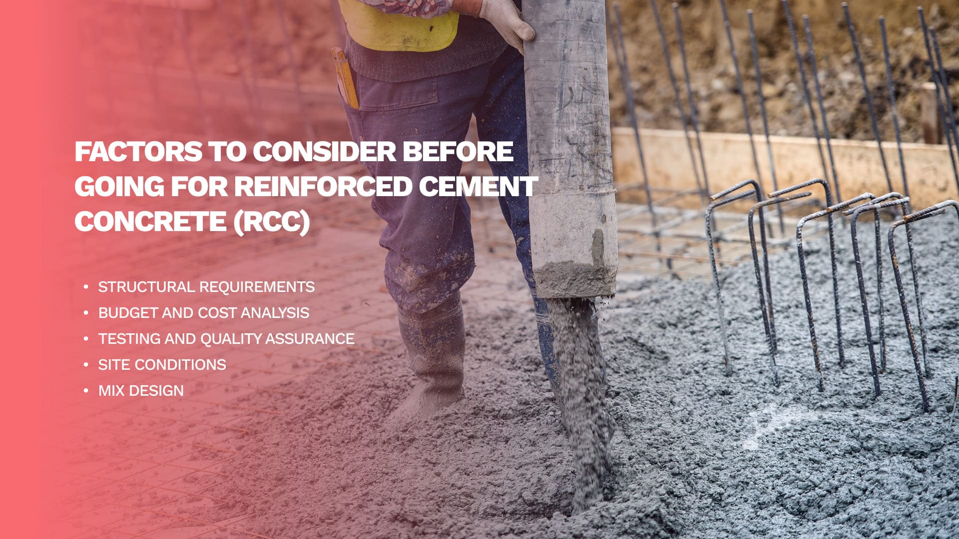 Factors To Consider Before Going for Reinforced Cement Concrete (RCC)