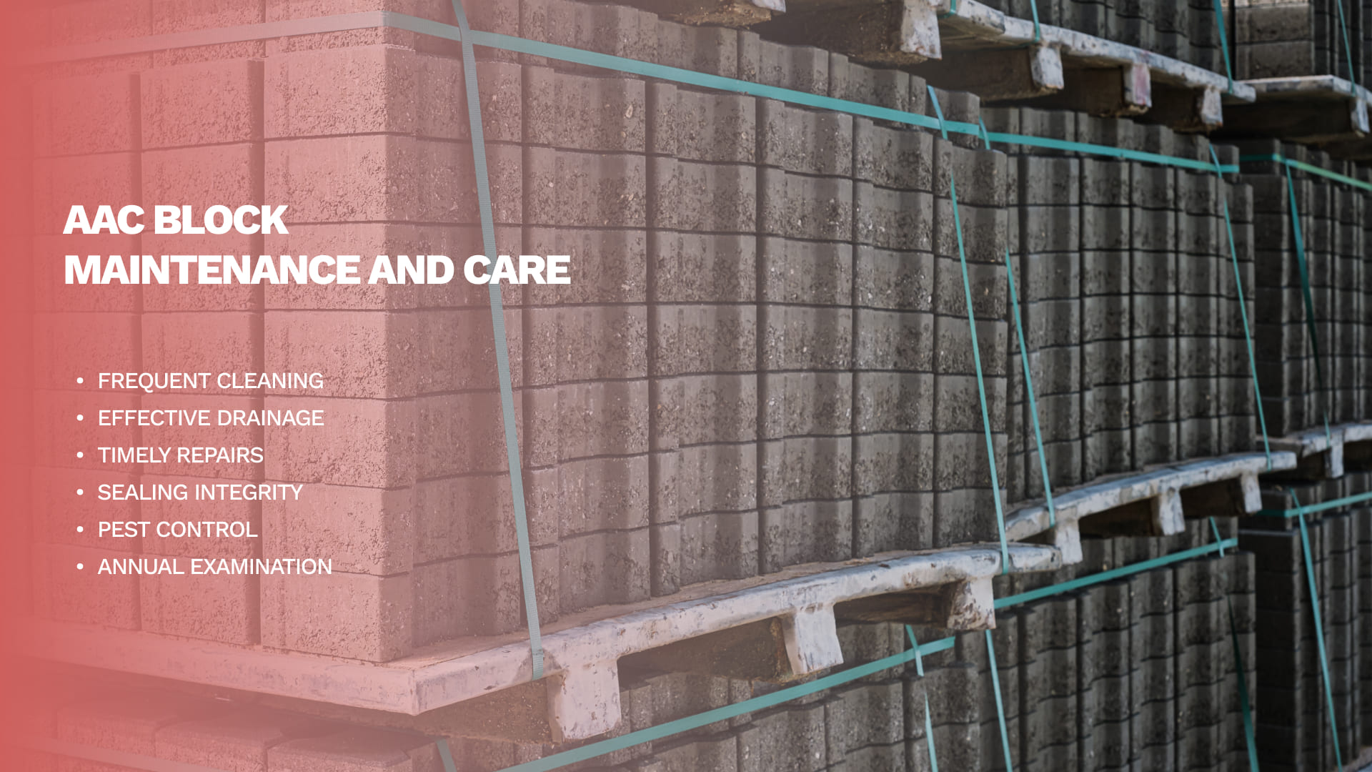 AAC Block: Maintenance and Care