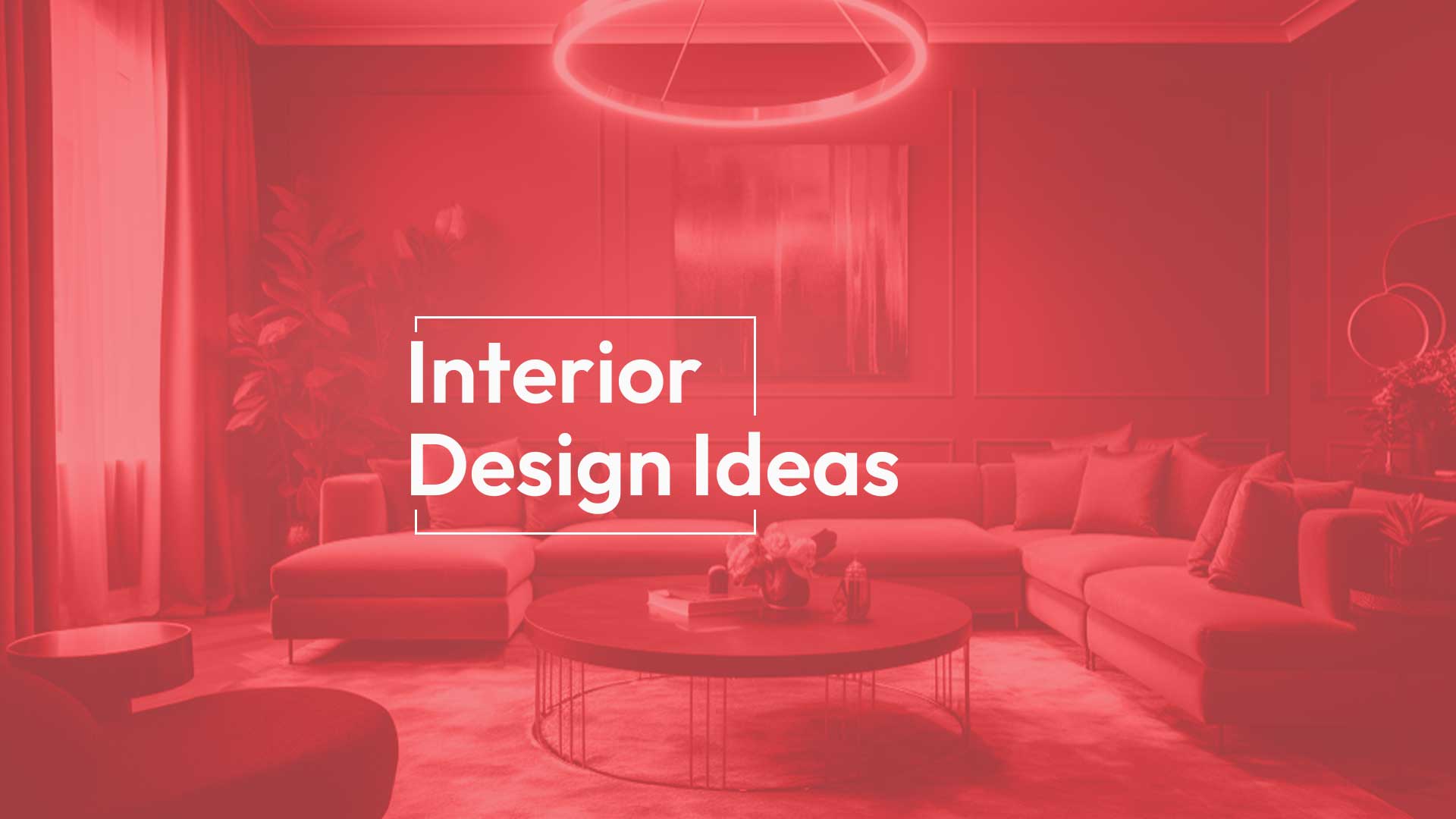 Interior Design Ideas