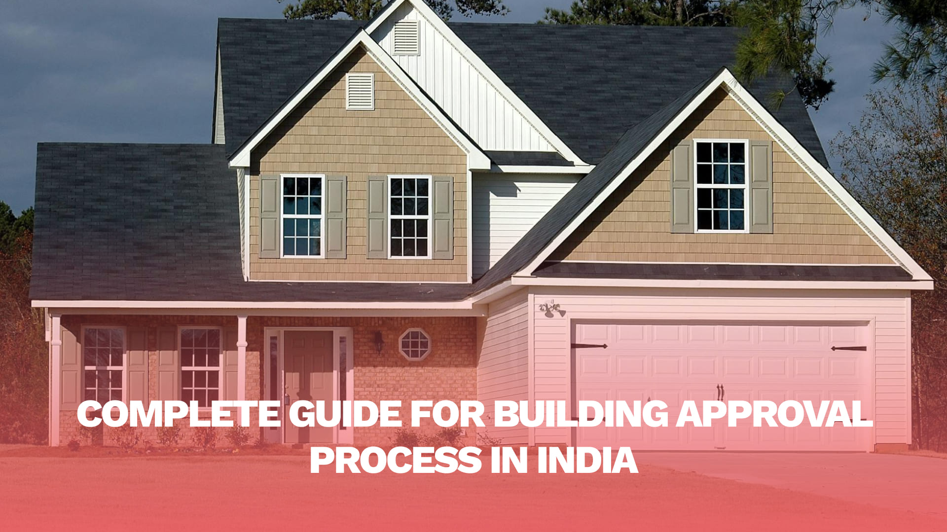 Complete Guide For Building Approval Process in India
