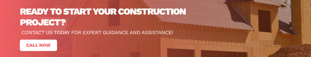 Ready to start your construction project?