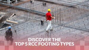 Read more about the article Discover the Top 5 RCC Footing Types