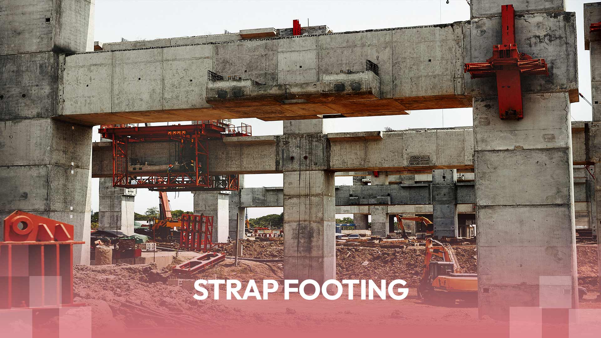 . Strap Footing