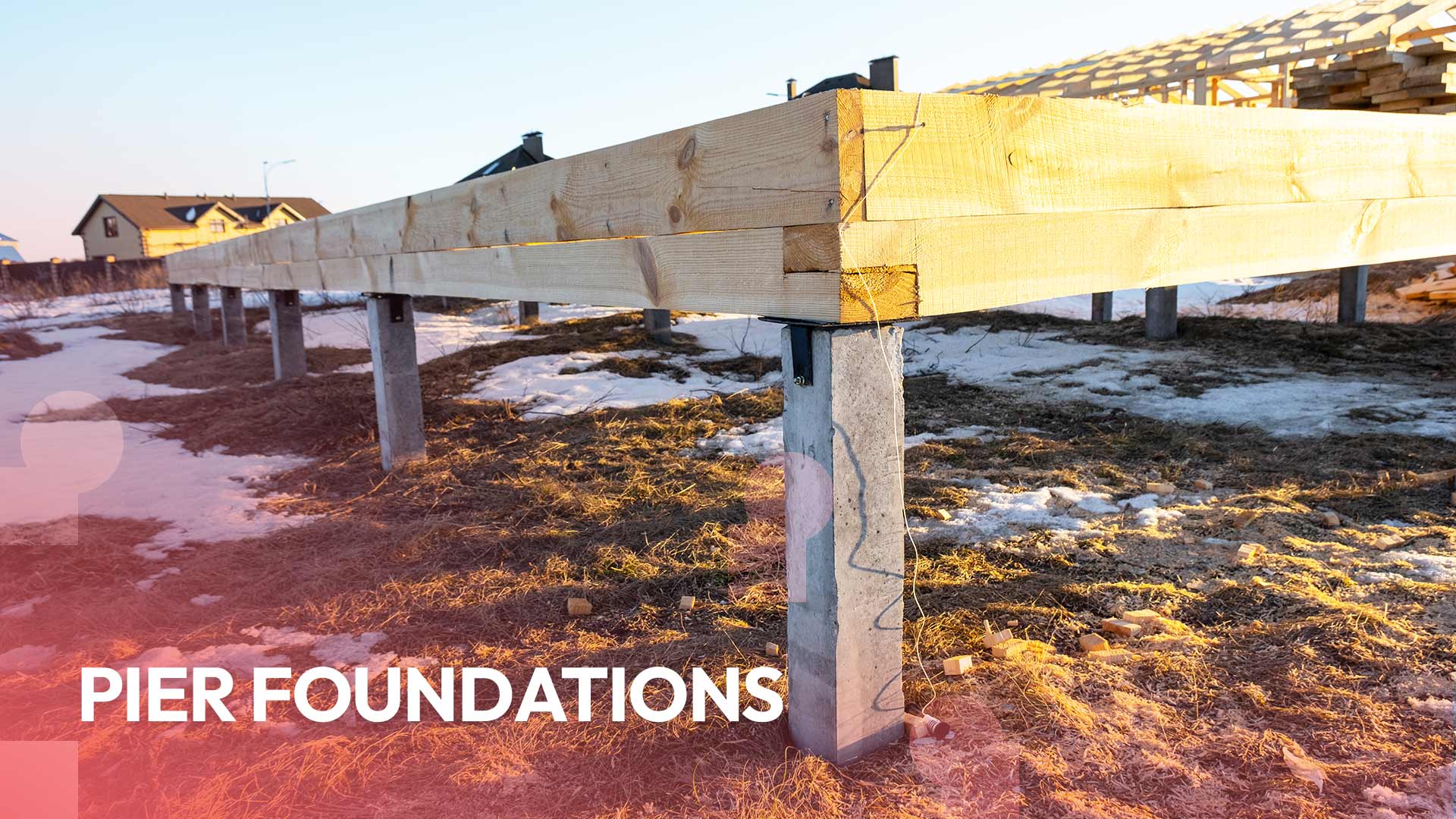 Pier Foundations