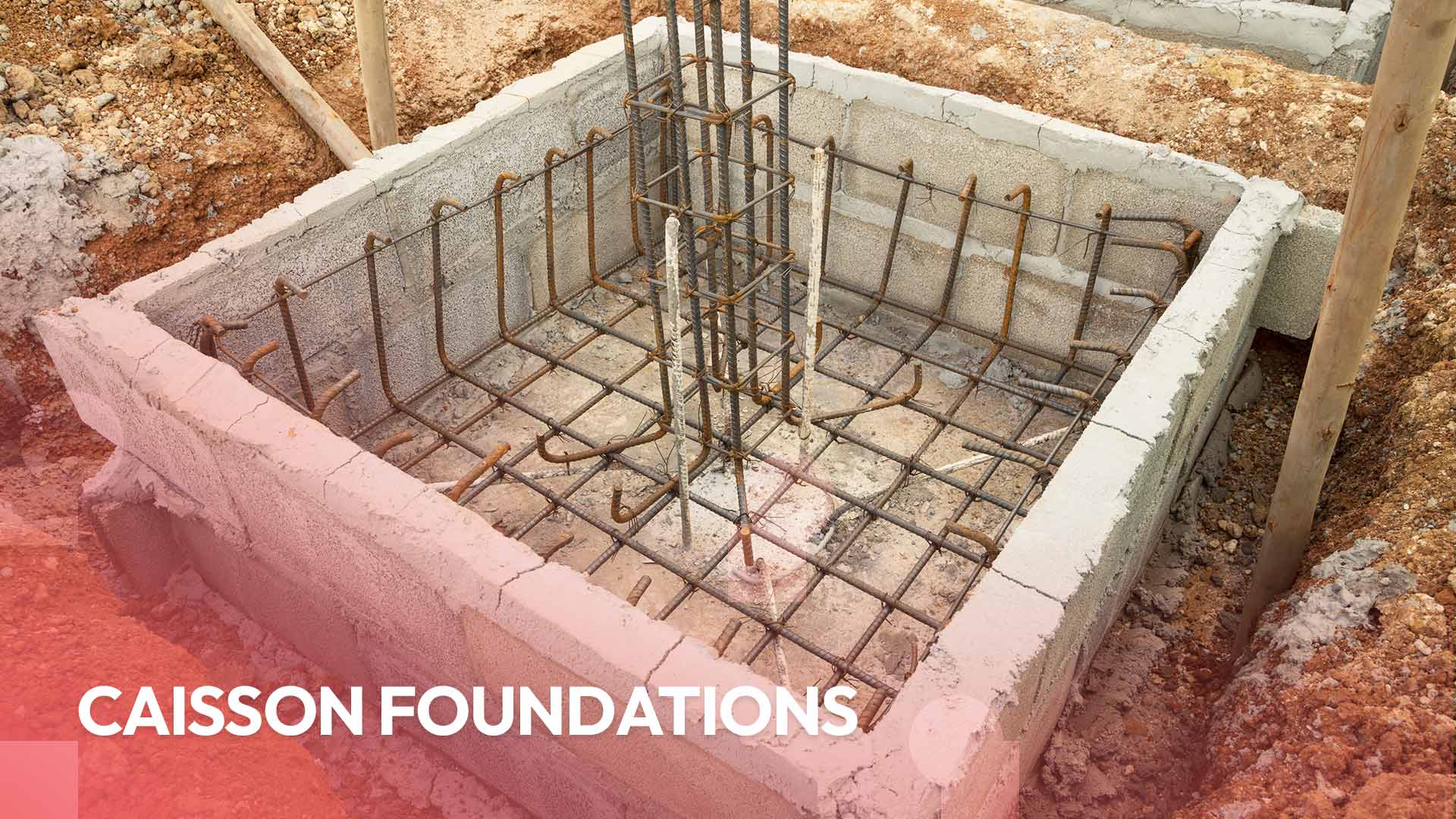 Caisson Foundations