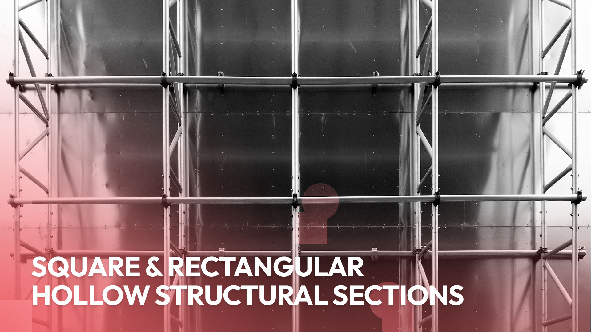 Square & Rectangular Hollow Structural Sections