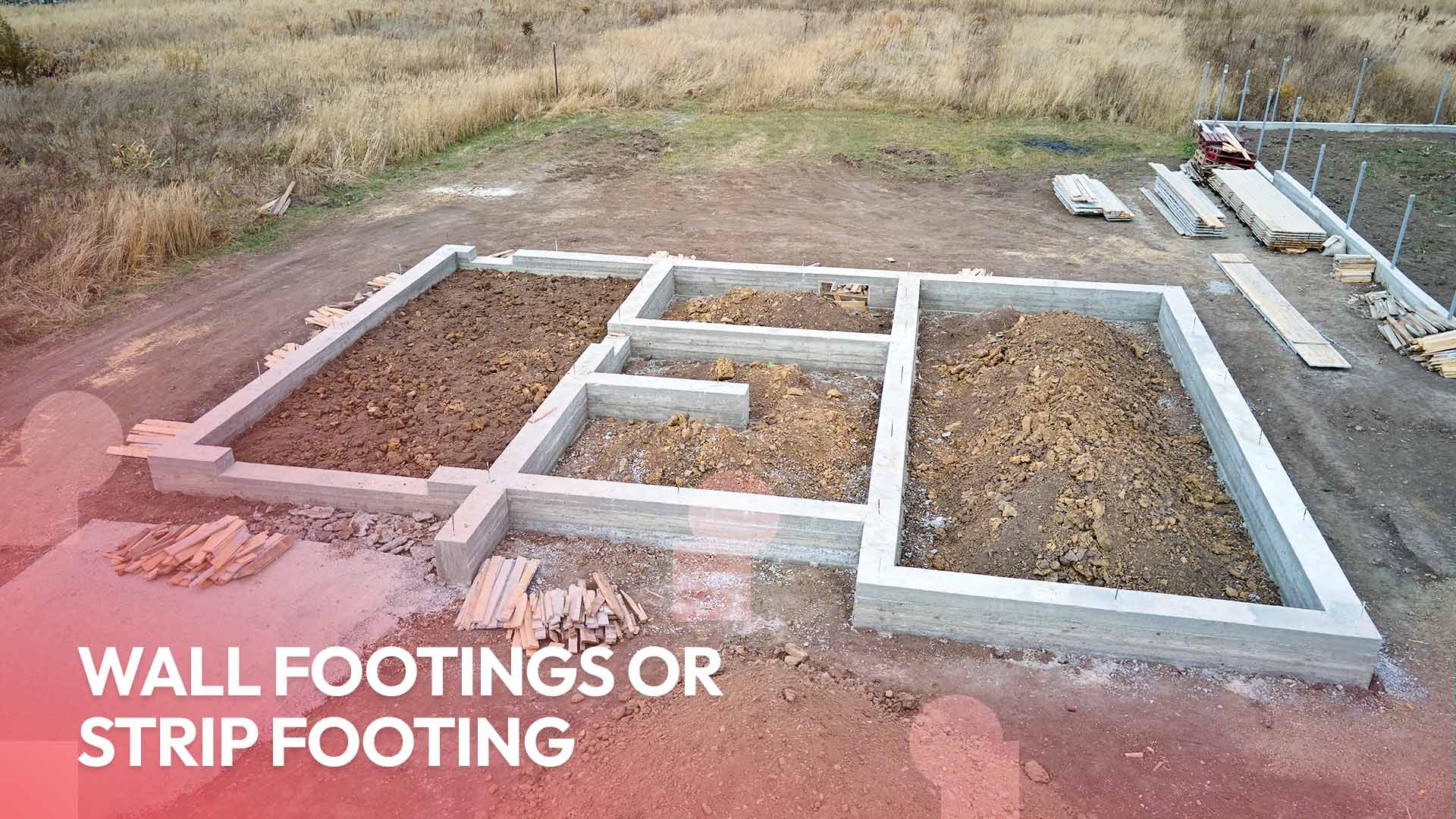 Wall Footings or Strip Footing