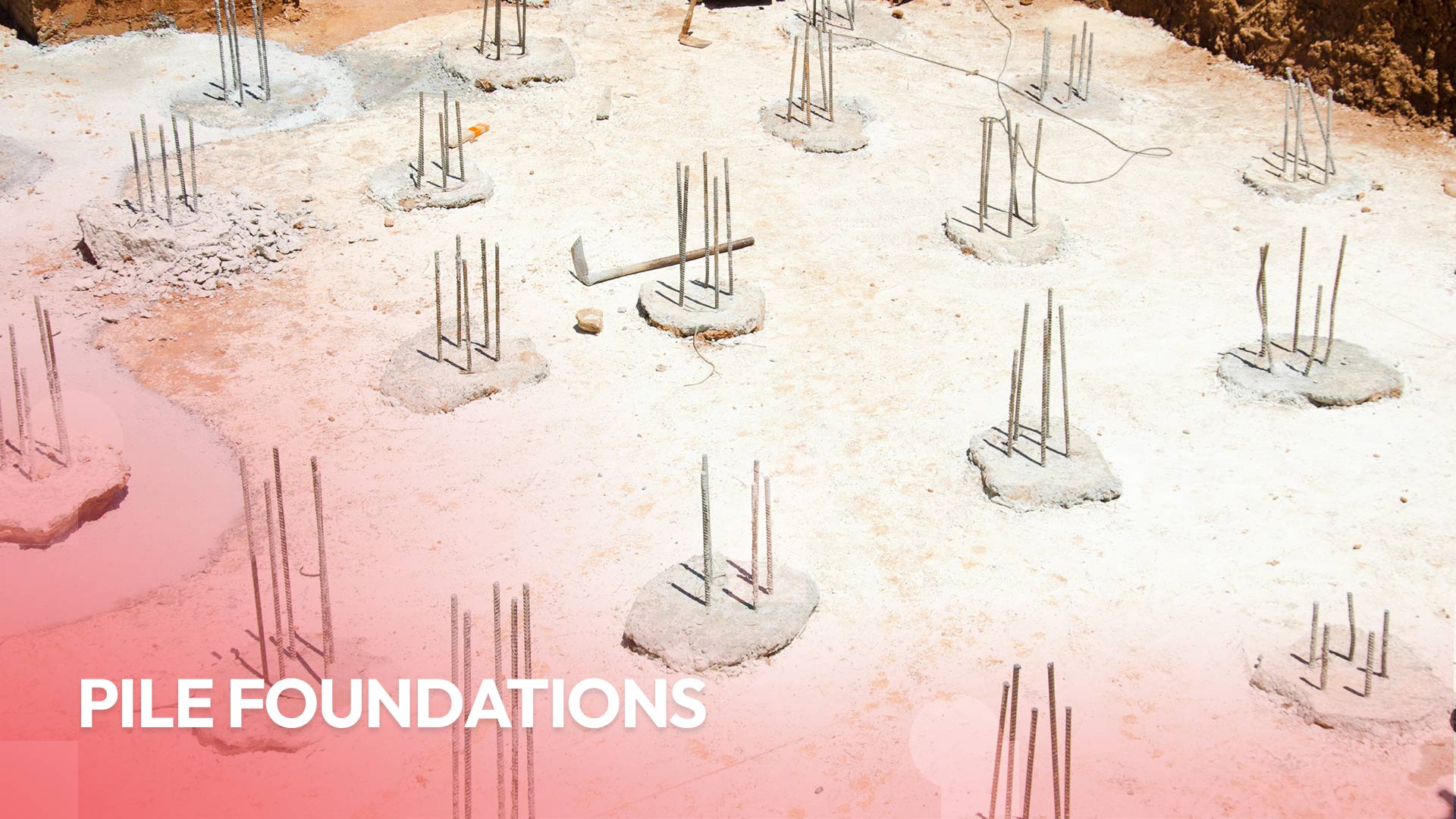 Pile Foundations