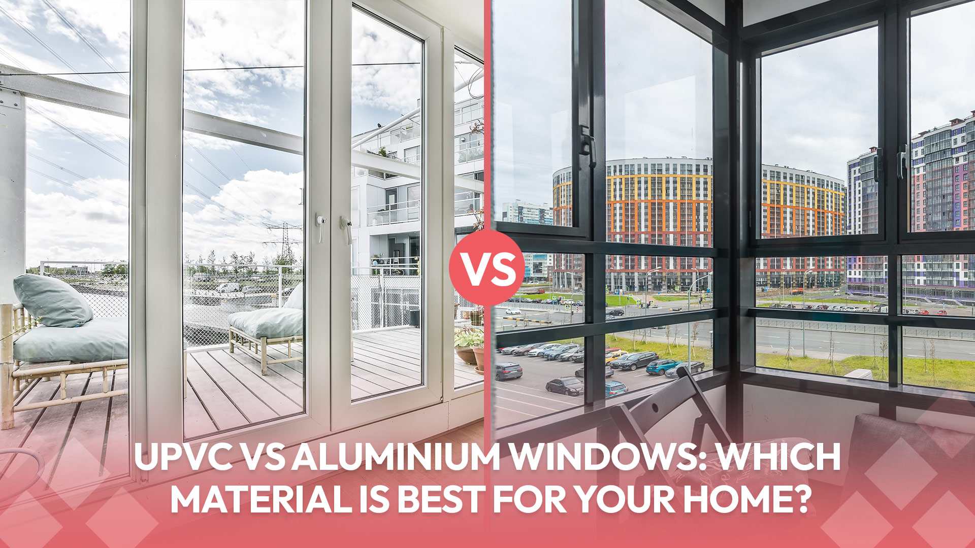 upvc vs aluminium window